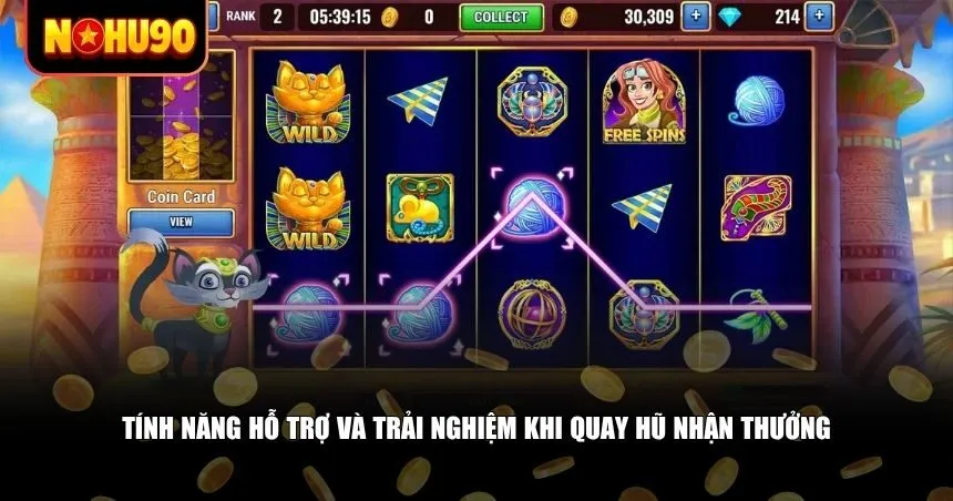 Tính năng hỗ trợ và trải nghiệm khi quay hũ nhận thưởng